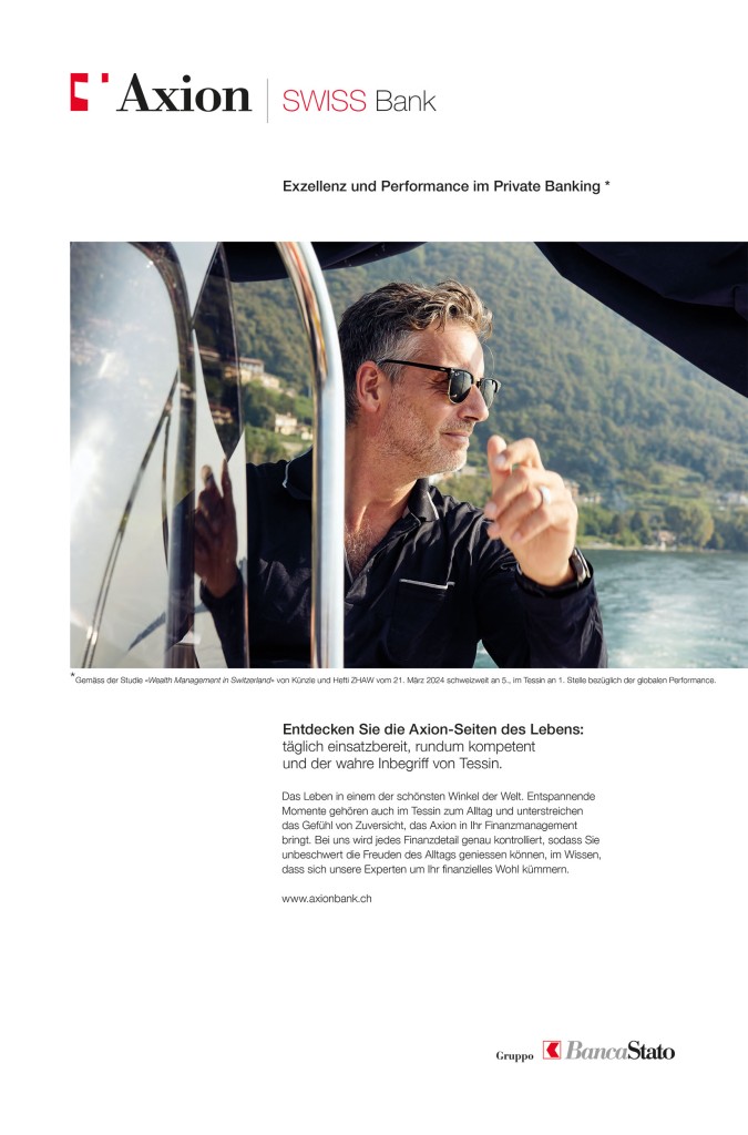 Imagekampagne für die Schweizer Kantonalbank Axion, Lifestylebilder aus dem Tessin, die mit einer Geschichte verbunden sind. Das Lebensgefühl des Tessins wird vermittelt.